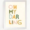 Wall Art | Oh My Darling