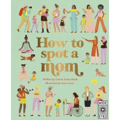 How To Spot A Mom Book | Donna Amey Bhatt